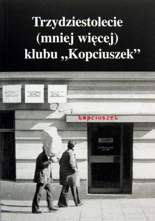 Trzydziestolecie (mniej więcej) klubu „Kopciuszek”